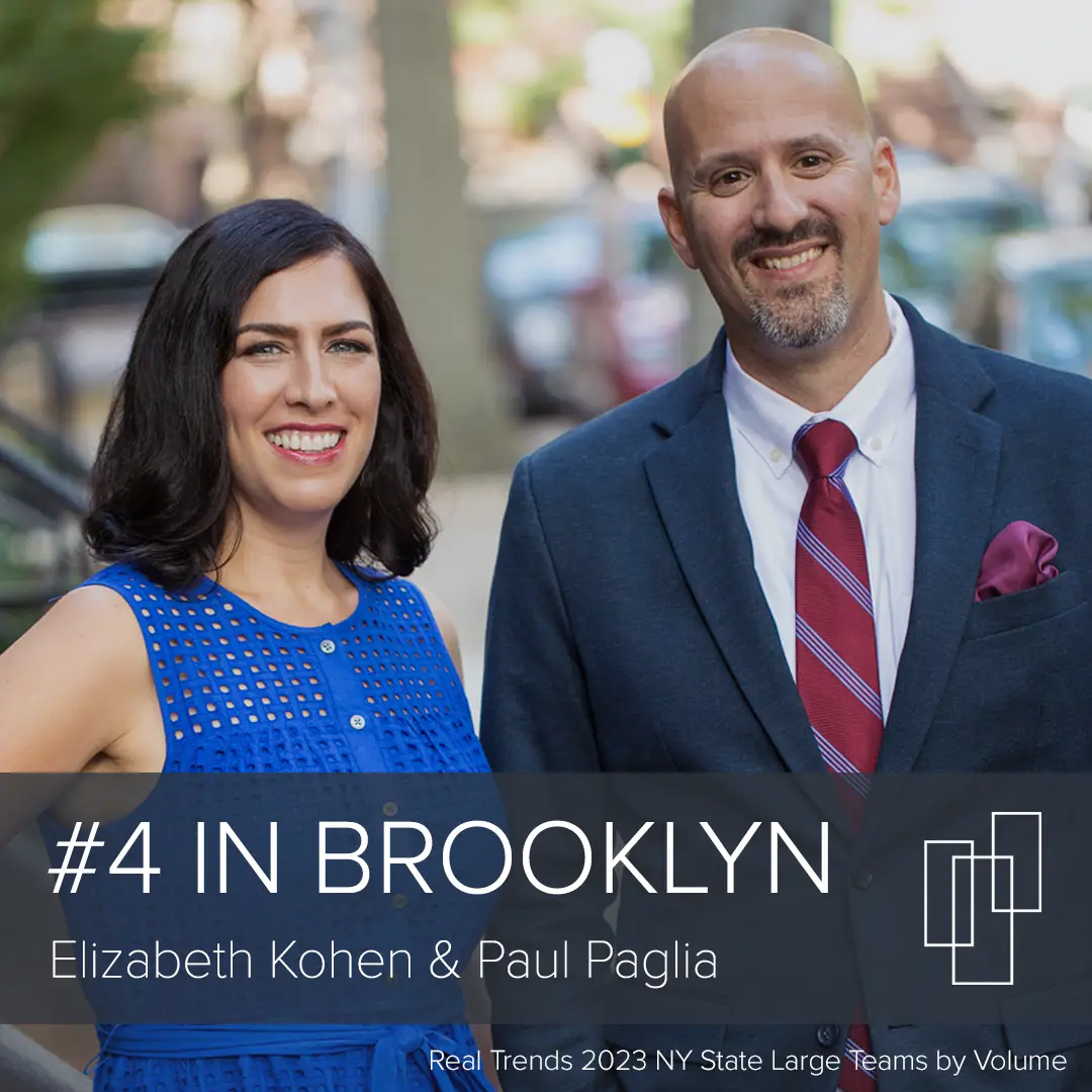 White female and white male real estate agent with text reading #4 in Brooklyn, Elizabeth Kohen and Paul Paglia, Real Trends 2023 NY State Large Teams By Volume
